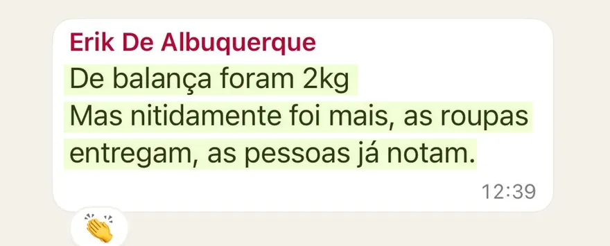 Print de WhatsApp: participante diz que a balança mostrou pouco mas as roupas entregam a mudança
