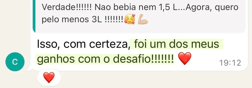 Print de WhatsApp: participante diz que passar a beber mais água foi um dos ganhos com o desafio